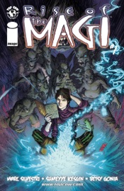 Rise of the Magi #1 - Marc Silvestri