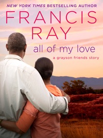 All of My Love - Francis Ray