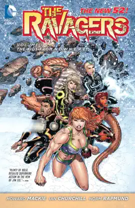 Read: The Ravagers Vol. 1: The Kids From N.O.W.H.E.R.E. Book