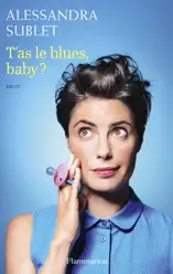 T’as le blues, baby ?