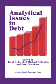 Analytical Issues In Debt - Peter Wickham, Jacob A. Frenkel & Michael P. Dooley