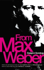 From Max Weber - Max Weber, H.H. Gerth & Wright Mills