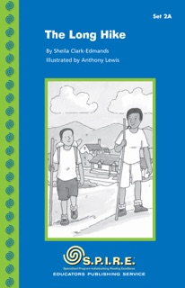 S.P.I.R.E., Set 2A: The Long Hike by Sheila Clark-Edmands & Anthony Lewis