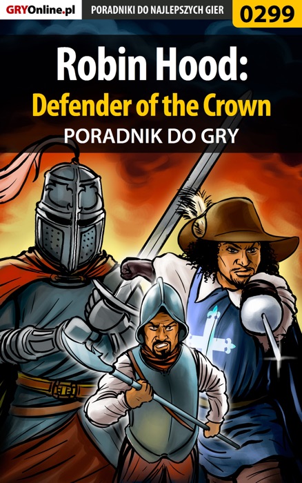 Robin Hood: Defender of the Crown (Poradnik do gry)