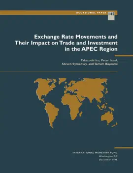 Read: Book Exchange Rate Movements and Their Impact on Trade and Investment in the APEC Region