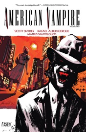 American Vampire Vol. 2 - Scott Snyder, Rafael Albuquerque & Mateus Santolouco