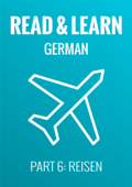 Read & Learn German - Deutsch lernen - Part 6: Reisen - Anja Brzezinski