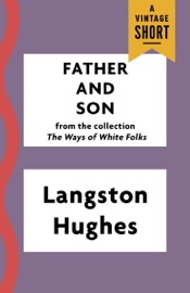 Father and Son - Langston Hughes