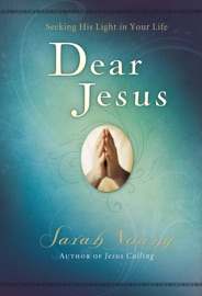 Dear Jesus, with Full Scriptures - Sarah Young