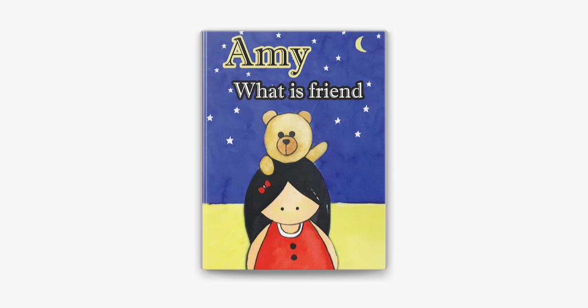 ‎Amy what is friend? on Apple Books