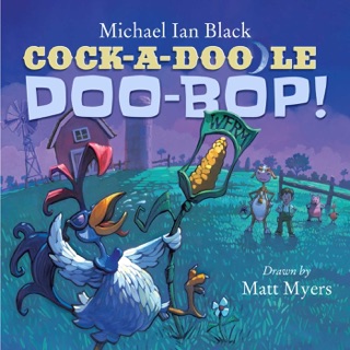 C**k-a-Doodle-Doo-Bop! by Michael Ian Black