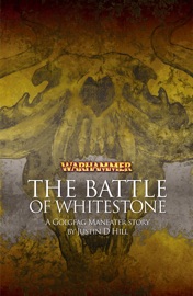 The Battle of Whitestone - Justin D Hill