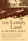 Lonely Land - Sigurd F Olson