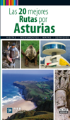 Las 20 mejores rutas por Asturias - El País-Aguilar