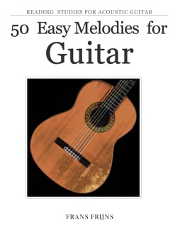 50 Easy melodies for Guitar by Frans Frijns