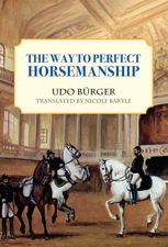 Way to Perfect Horsemanship - Udo Bürger &amp; Nicole Bartle Cover Art
