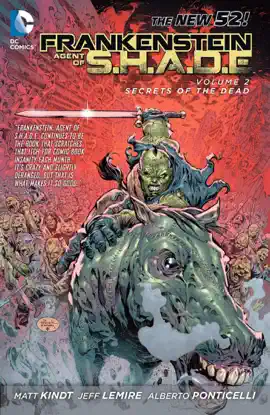 Read: Frankenstein Agent of SHADE Vol. 2: Secrets Book of the Dead