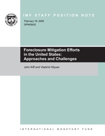 Foreclosure Mitigation Efforts in the United States: Approaches and Challenges - Vladimir Klyuev & John Kiff