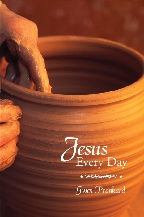 Jesus Every Day