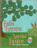 Fab's Eggstra Special Easter - Theodore Clements