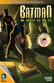 Batman Beyond (2012- ) #19 - Adam Beechen & Peter Nguyen