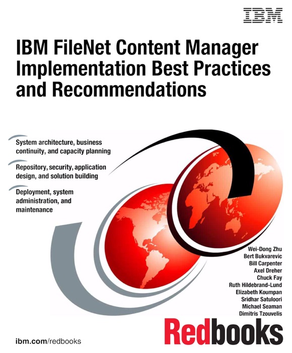 IBM FileNet Content Manager Implementation Best Practices and Recommendations