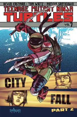 Read: Teenage Mutant Ninja Turtles Vol. Book 7: City Fall, Part 2