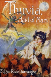 Thuvia, Maid of Mars - Edgar Rice Burroughs