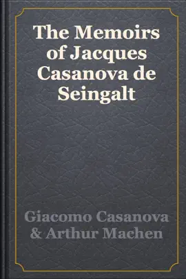 Read: The Memoirs of Jacques Casanova de Seingalt Book