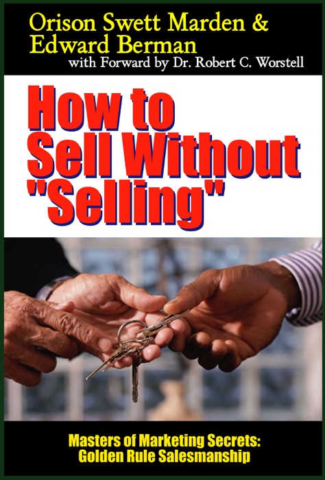 How to Sell Without Selling