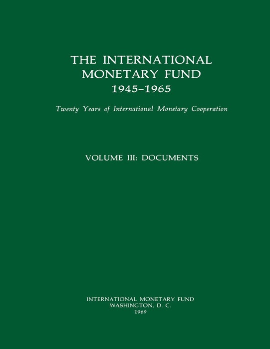 IMF History Volume 3 (1945-1965)