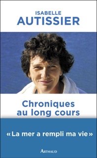 Chroniques au long cours by Isabelle Autissier