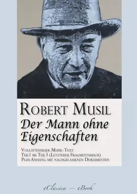 Read: Der Mann ohne Eigenschaften (Teil 1 Book bis 3) (Vollständiger Musil-Text)