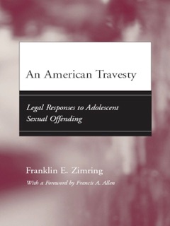 An American Travesty by Franklin E. Zimring