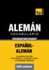Vocabulario español-alemán - 5000 palabras más usadas - Andrey Taranov