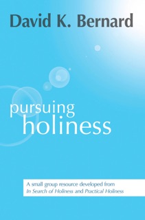 Pursuing Holiness by David K. Bernard