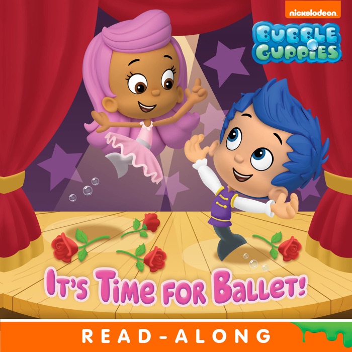 It's Time for Ballet! (Bubble Guppies) (Enhanced Edition)