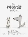 Foster and Finn by James David Thomason Book Summary, Reviews and Downlod