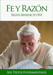Book cover for Fe y razón según Benedicto XVI by Benedicto XVI - Joseph Ratzinger