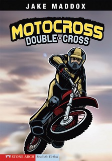 Jake Maddox: Motocross Double-Cross by Jake Maddox