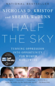 Half the Sky - Nicholas D. Kristof & Sheryl WuDunn