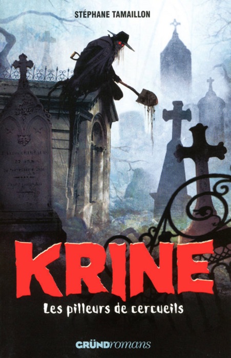 Krine, tome 1 - Les pilleurs de cercueils