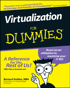 Virtualization For Dummies - Bernard Golden Cover Art