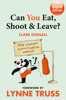 Clare Dignall & Lynne Truss - Can You Eat, Shoot & Leave? (Workbook) artwork