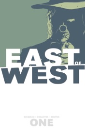 East of West, Vol. 1: The Promise - Jonathan Hickman & Nick Dragotta