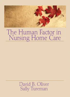Read: The Human Factor in Nursing Home Care Book