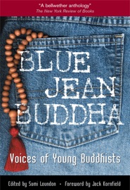 Blue Jean Buddha - Sumi Loundon Kim & Jack Kornfield