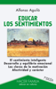 Educar los sentimientos - Alfonso Aguiló