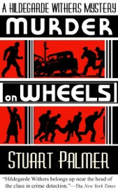 Murder on Wheels - Stuart Palmer