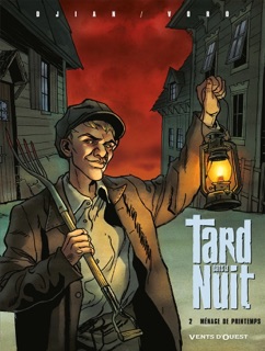 Tard dans la nuit - Tome 02 by Jean-Blaise Djian & Voro